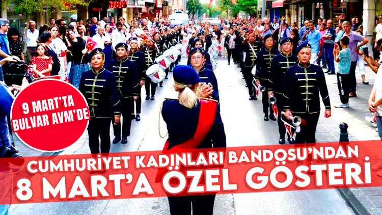 Cumhuriyet Kadınları Bandosu'ndan '8 Mart'a özel gösteri