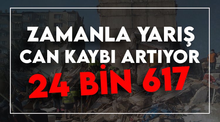 Depremde hayatını kaybedenlerin sayısı 24 bini aştı