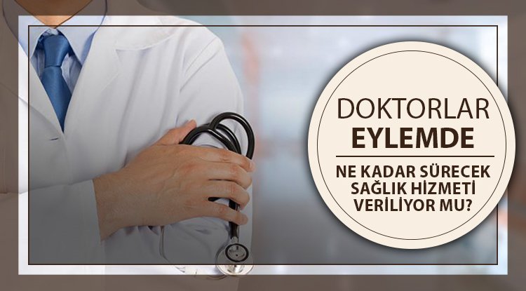 Doktorlar yine eylemde