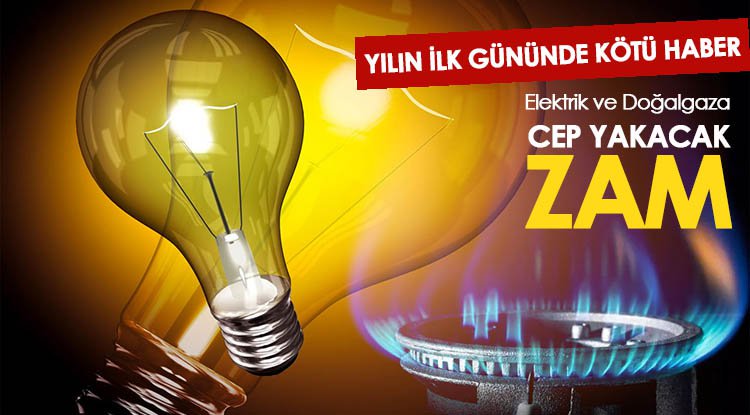 Elektrik ve doğal gaza okkalı yeni yıl zammı!