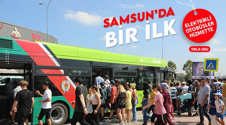 Elektrikli otobüsler Samsun'da hizmete girdi