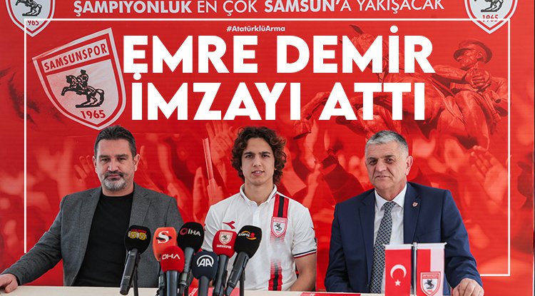Emre Demir Samsunspor'a imzayı attı