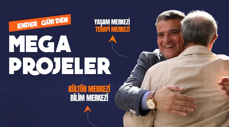 Ender Gür'den Çarşamba'ya mega projeler