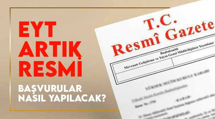 EYT düzenlemesi Resmi Gazete'de yayınlandı