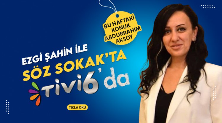 Ezgi Şahin'in konuğu Abdurrahim Aksoy