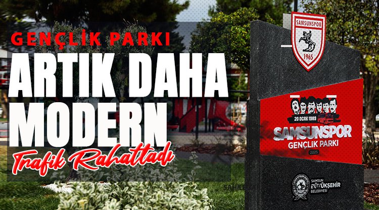 Gençlik Parkı Yeni Yüzüyle Göz Kamaştırıyor