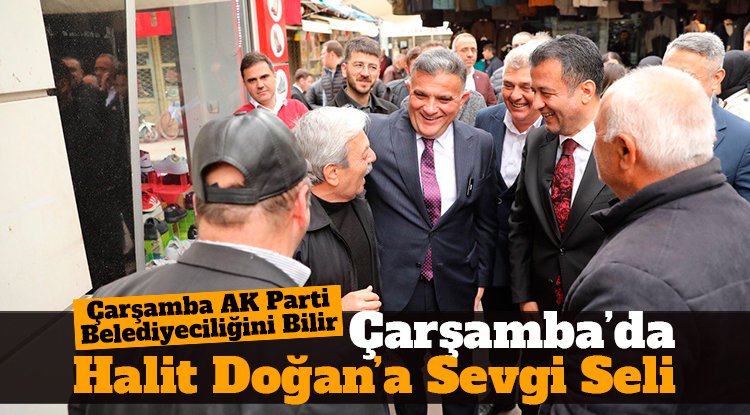 Halit Doğan'a Çarşamba'da sevgi seli
