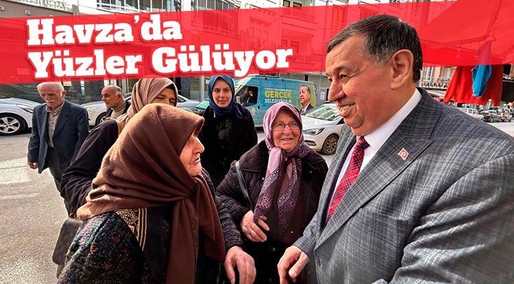Havza'da yüzler gülüyor!