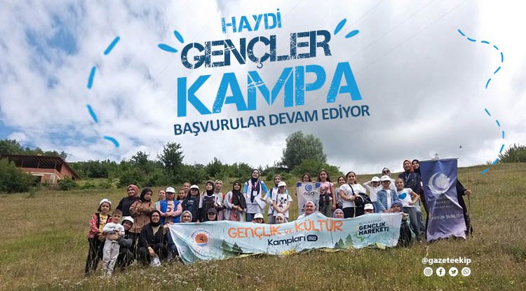 Haydi gençler kampa