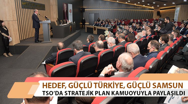 Hedef: Güçlü Samsun, Güçlü Türkiye