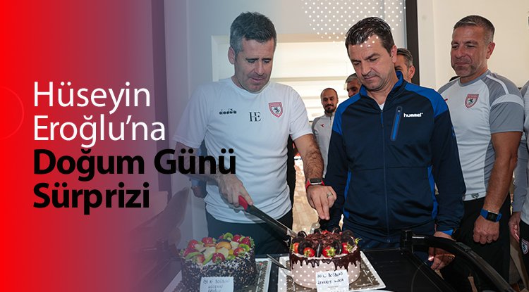 Hüseyin Eroğlu'na doğumgünü sürprizi