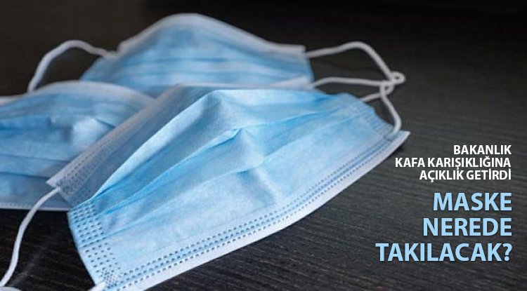 İçişleri Bakanlığı'ndan yeni maske genelgesi