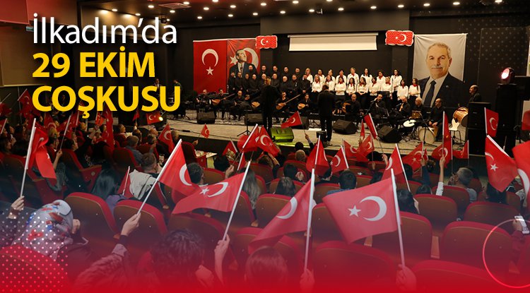 İlkadım'da Cumhuriyet Bayramı coşkusu
