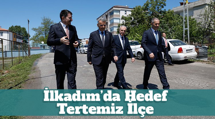 İlkadım'da hedef, tertemiz ilçe