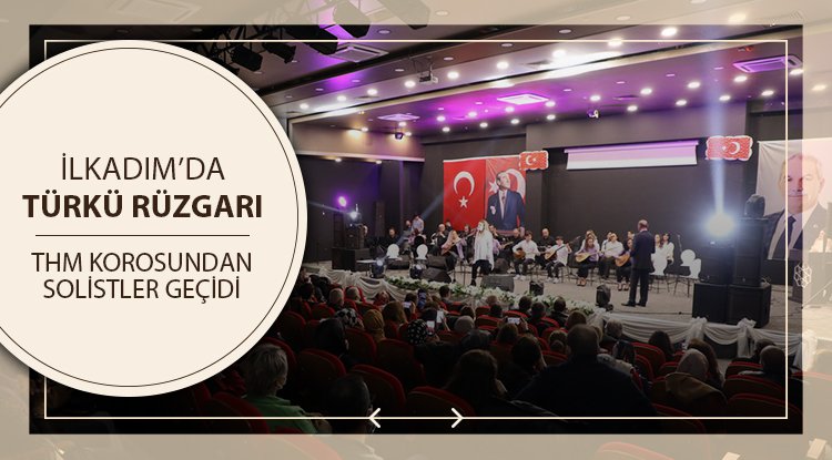 İlkadım'da türkü rüzgarı