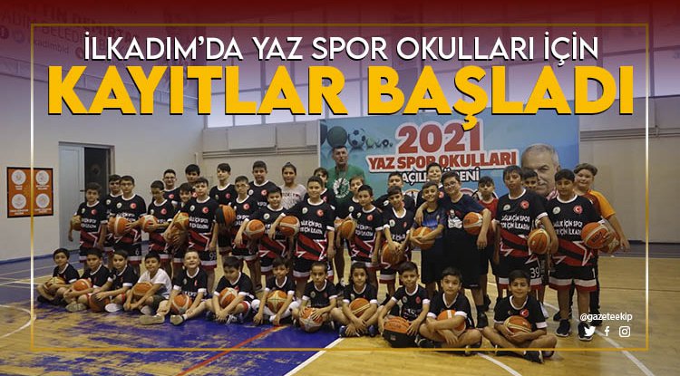 İlkadım'da Yaz Spor Okulları kayıtları başladı