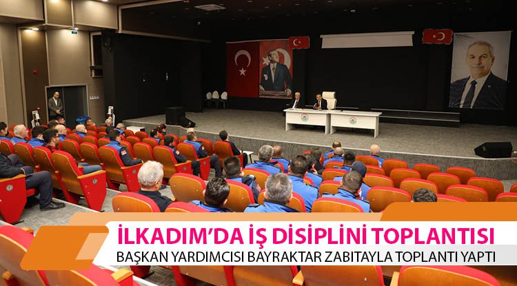 İlkadım'da zabıtayla iş disiplini toplantısı