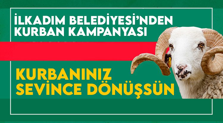 İlkadım'dan Kurban kampanyası
