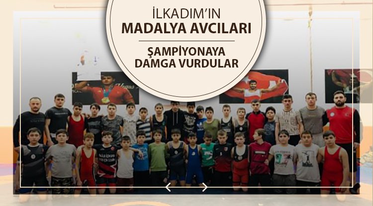 İlkadım'ın madalya avcıları