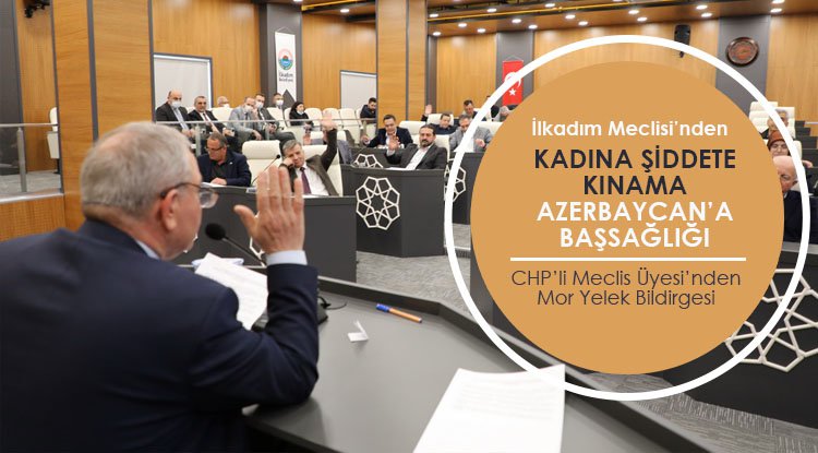 İlkadım Meclisi kadına şiddeti kınadı