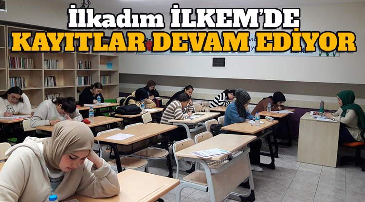 İLKEM’de kurs kayıtları devam ediyor