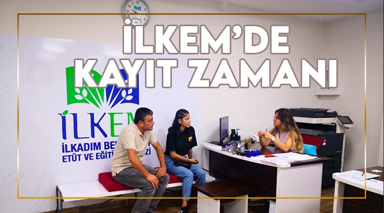 İLKEM’de yeni kayıt dönemi başladı