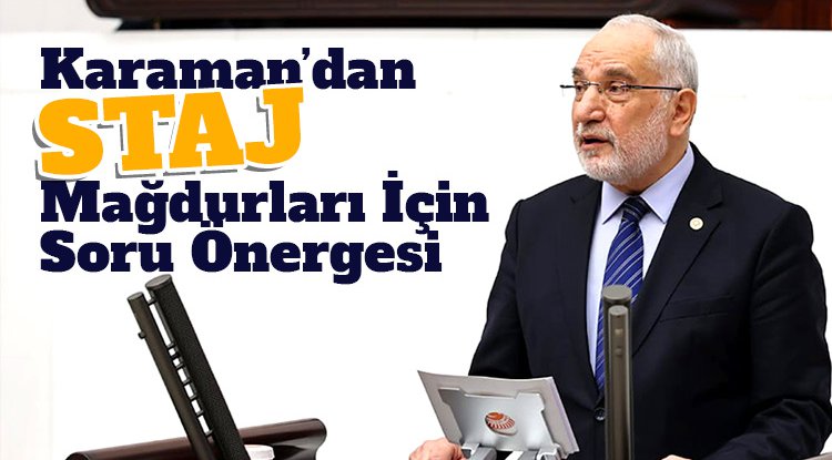 Karaman'dan staj mağdurları soru önergesi