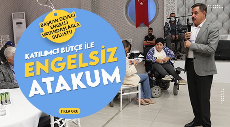 Katılımcı bütçe ile 'Engelsiz Atakum'