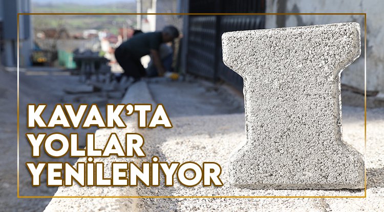 Kavak'ta yollar yenileniyor