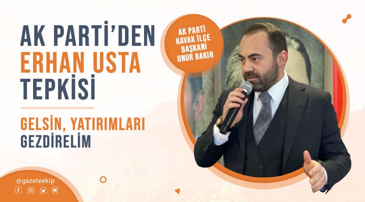 Kavak'tan Erhan Usta'ya tepki