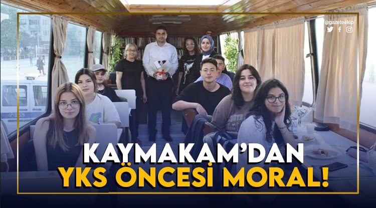 Kaymakam'dan öğrencilere YKS öncesi sürpriz