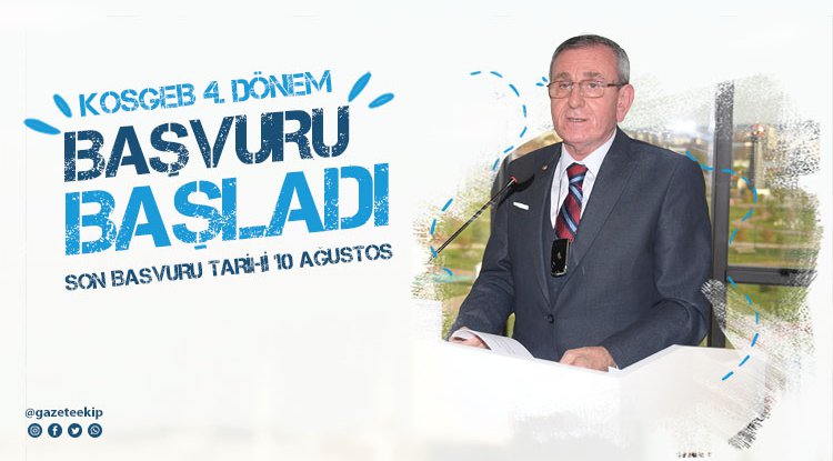 KOSGEB Destek Programında 4‘üncü dönem başvuruları başladı