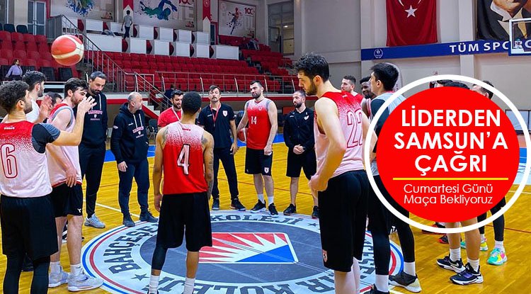 Liderden Samsun'a çağrı