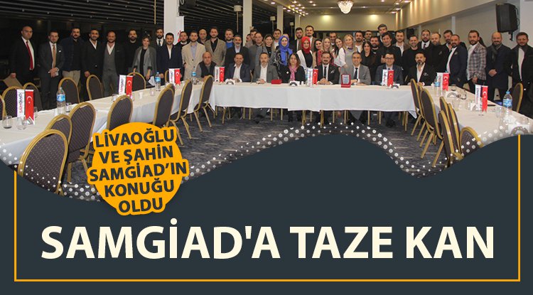 Livaoğlu ve Şahin SAMGİAD'ın konuğu oldu