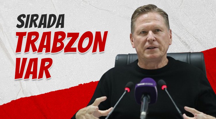 Markus Gisdol: Sırada Trabzon var