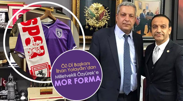 Milletvekili Özyürek'e 'Mor Forma'