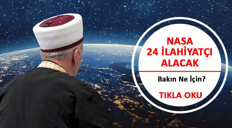 NASA, 24 ilahiyatçıyı işe alacak