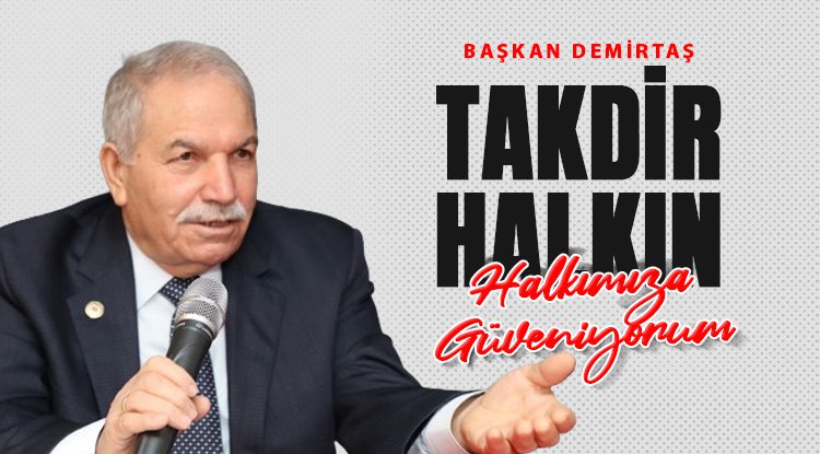 Necattin Demirtaş: Takdiri halk verecek