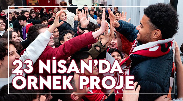 23 Nisan'da örnek proje