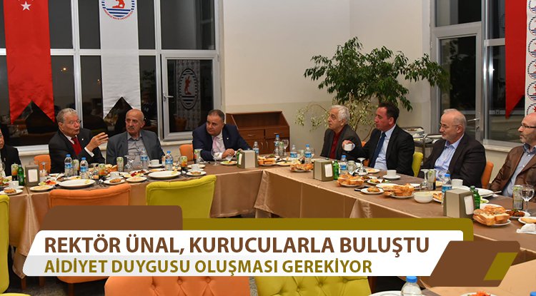 Rektör Ünal, kurucu ve iş insanlarıyla iftarda buluştu
