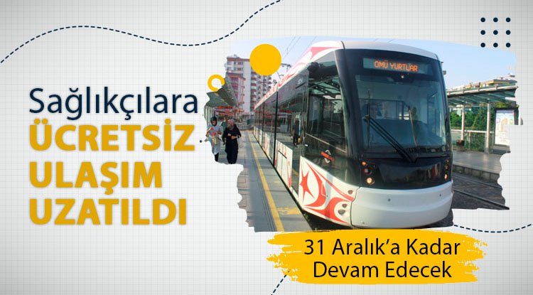 Sağlıkçılara ücretsiz ulaşım süresi uzatıldı