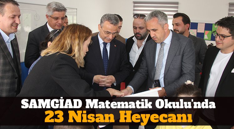 SAMGİAD Matematik Okulu'nda 23 Nisan Etkinliği