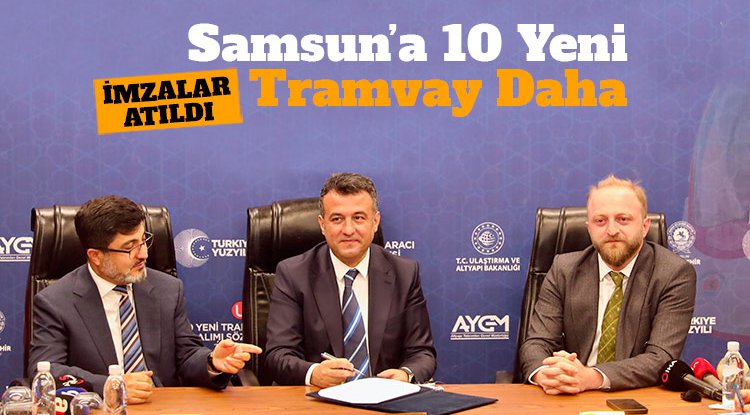 Samsun'a 10 yeni tramvay daha