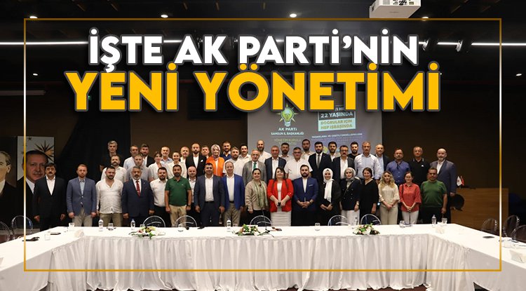 Samsun AK Parti'de yönetim belli oldu