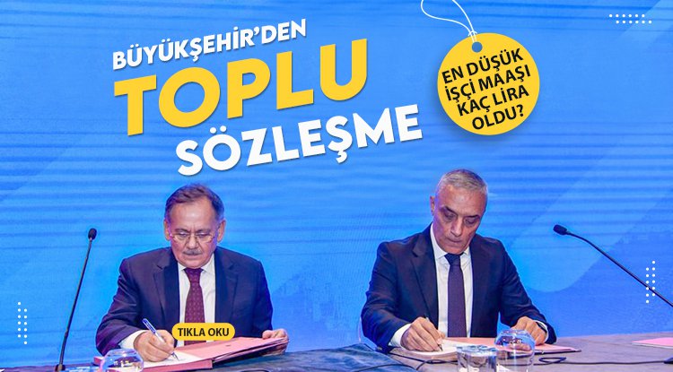 Samsun Büyükşehir’den toplu sözleşme