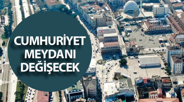 Samsun Cumhuriyet Meydanı'nın çehresi değişecek