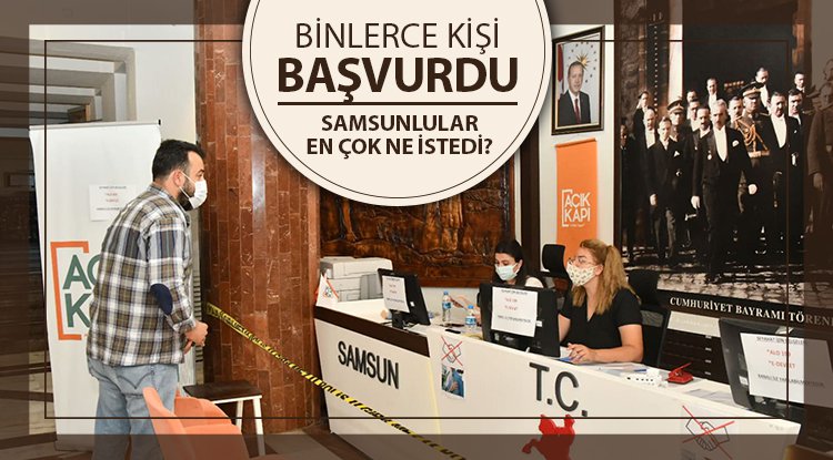 Samsun'da Açık Kapı'ya binlerce kişi başvurdu