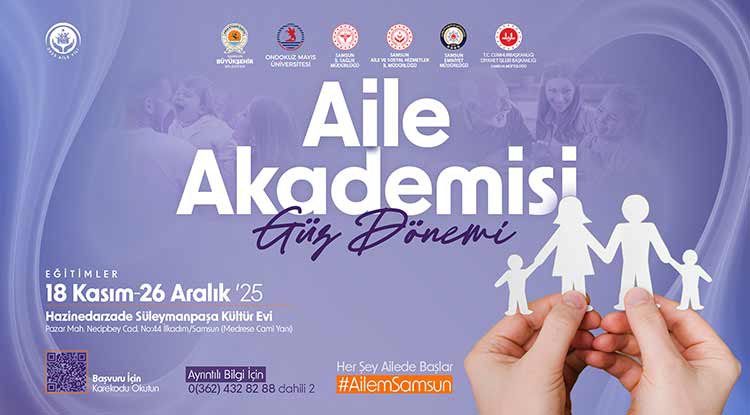 Samsun'da Aile Akademisi Başvuruları Başladı