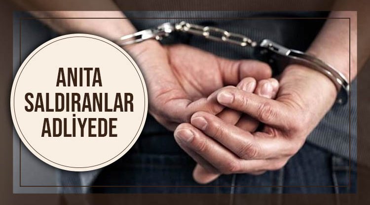 Samsun'da, anıt saldırganları adliyede