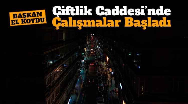 Samsun'da Çiftlik Caddesi aydınlanıyor